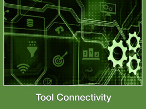 Tool Connectivity Solutions